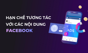 FACEBOOK 2022 SẼ HẠN CHẾ TƯƠNG TÁC VỚI NHỮNG NỘI DUNG NÀY